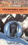 La Compagnie des Glaces, tome 14 : Les Hommes-Jonas par Arnaud