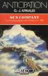 La Compagnie des Glaces, tome 25 : Sun Company par Arnaud
