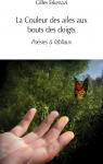 La Couleur des ailes aux bouts des doigts: Posies & fabliaux par Eskenazi