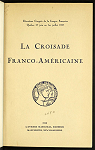 La Croisade Franco-Américaine par inconnu