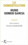 La domestication par Gomes Garcia