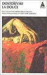 La Douce (Une femme douce - La timide) par Dostoïevski