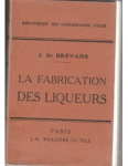 La Fabrication des liqueurs par Brvans