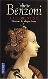 La Florentine, tome 1 : Fiora et le magnifique par 
