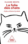 La Folie des chats par Claude BATA
