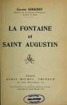 La Fontaine et Saint-Augustin. Editions Albin Michel. 1919. (Littrature, Catholicisme) par (Colonel)