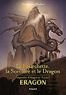La Fourchette, la Sorcière et le Dragon par Paolini