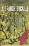 La Grande Bucaille par Houdyer
