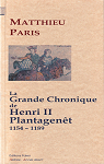 La grande chronique de Henri II Plantagent : 1154-1189 par 