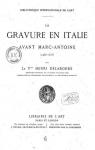 La Gravure en Italie avant Marc-Antoine par Delaborde