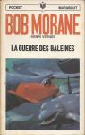 Bob Morane, tome 16 : La Guerre des baleines (BD) par Vernes