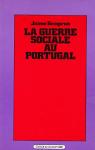 La Guerre sociale au Portugal par Semprun