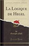La Logique de Hegel par Nol