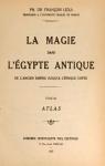La magie dans l'gypte antique, tome 3 : Atlas par Lexa