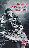 La Maison de Claudine par Colette