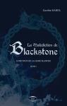 La maldiction de Blackstone, tome 1 : Le retour de la Dame Blanche par Kahel