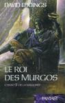 Le roi des Murgos (La Mallore) par Eddings