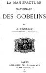 La manufacture nationale des Gobelins par Gerspach