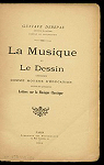 La Musique et le Dessin, considrs comme moyens d'ducation par 
