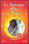 La Numrologie Active de Maryline par Ganizate