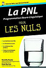 La PNL (programmation neuro-linguistique) pour les Nuls par Ready