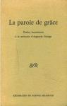 La Parole de grce : tudes lucaniennes  la mmoire d'Augustin George par Delorme