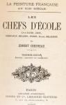 Les Chefs d'cole - La peinture franaise au XIXme sicle par Chesneau