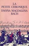 La Petite chronique d'Anna Magdalena Bach par Bach