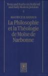 La philosophie et la thologie de Mose de Narbonne par Hayoun