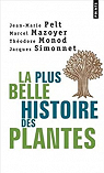 La Plus Belle Histoire des plantes par Pelt
