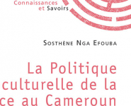 La Politique culturelle de la France au Cameroun par Nga Efouba