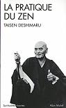 La Pratique du Zen par Deshimaru