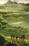 La prime protectrice - La chute de la fortification magique, tome 2 : Rochana par 