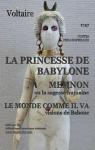 La Princesse de Babylone - Memnon ou la Sagesse humaine - Le Monde comme il va, visions de Babouc par Voltaire