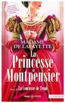 La Princesse de Montpensier, suivi de La Comtesse de Tende par La Fayette