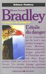 La Romance de Ténébreuse : L'étoile du danger par Bradley