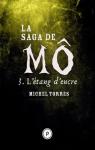 La Saga de M, tome 3 : l'tang d'encre par Torres
