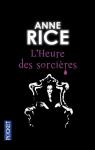 La saga des sorcires, tome 2 : L'heure des sorcires par Rice