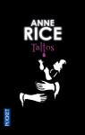 La saga des sorcières, tome 3 : Taltos par Rice
