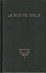 La Sainte Bible, version tablie par les moines de Maredsous par Bible