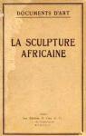 La Sculpture Africaine par Einstein