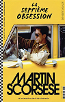 La Septime Obsession N48 : Martin Scorsese - Septembre 2023 par Adan
