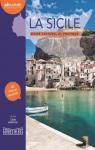 La Sicile : Guide culturel et pratique par Brajtman