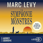 La symphonie des monstres par Levy