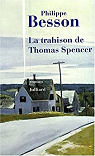 La Trahison de Thomas Spencer par Besson