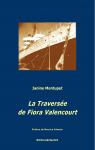 La Traverse de Fiora Valencourt par Montupet