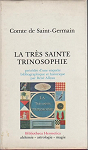 La Trs Sainte Trinosophie (prcd de) Une enqute bibliographique et historique par Ren Alleau par Alleau