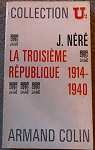 La Troisime Rpublique : 1914-1940 par Nr