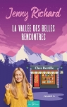 La Valle des belles rencontres, tome 3 : Chez Bertille par Richard