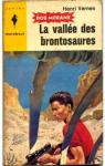 Bob Morane, tome 32 : La valle des brontosaures (BD) par Vernes